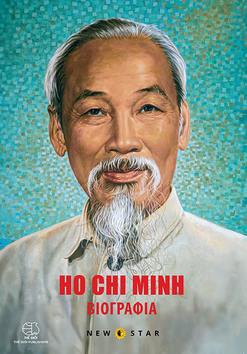 2025, Đức-Tính  Chu (), Βιογραφία Χο Τσι Μινχ, , Đức-Tính Chu, Εκδόσεις New Star